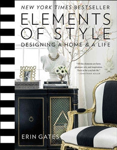 Elements Of Style Designing A Home & A Life Book