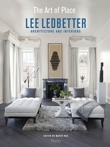 The Art Of Place - Architecture And Interiors Book