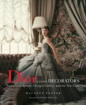 Dior And His Decorators Book