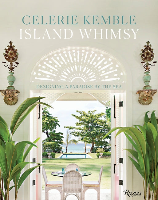 Island Whimsy Book By Celerie Kemble