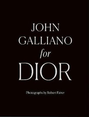 John Galliano For Dior Book