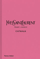 Yves Saint Laurent Catwalk Book